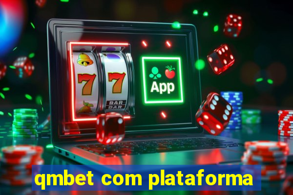 qmbet com plataforma